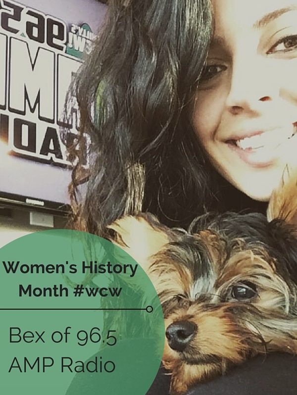 Women’s History Month #WCW | AMP Radio’s Bex