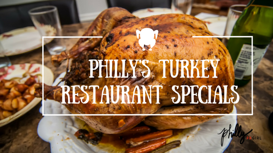 Philly’s Turkey Restaurant Specials