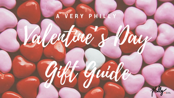 A Very Philly Valentine’s Day Gift Guide
