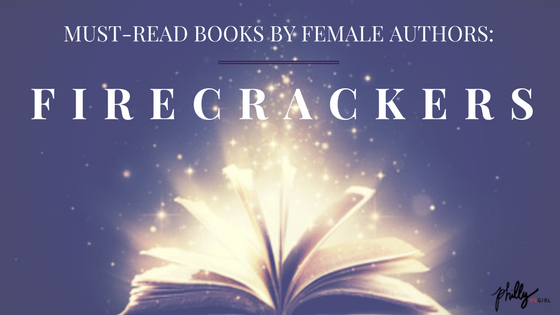 Must-Read Books by Female Authors: Firecrackers