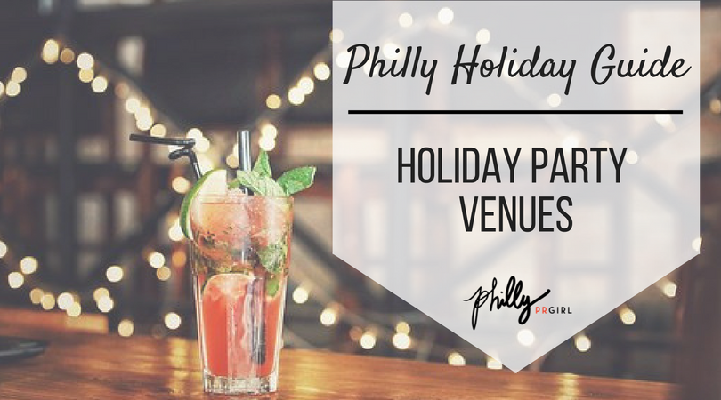 Philly Holiday Guide: Holiday Party Venues