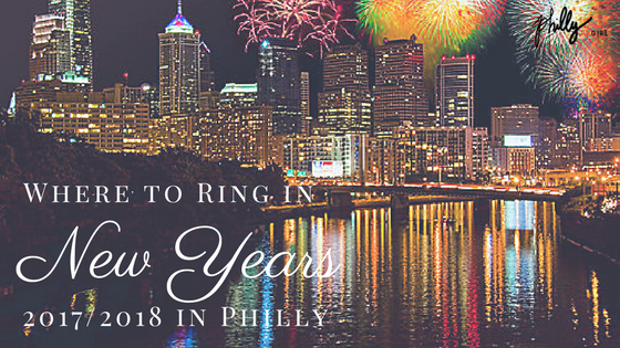 Where to Ring in NYE 2017/2018 in Philly