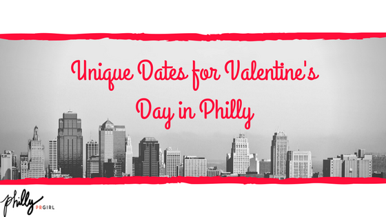 Unique Dates for Valentine’s Day in Philly