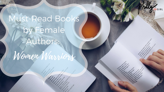 Must-Read Books by Female Authors: Women Warriors