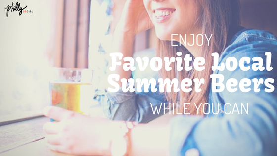 Enjoy Favorite Local Summer Beers While You Can