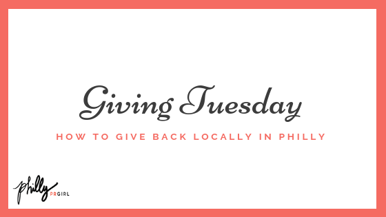 #GivingTuesday 2018: How To Give Back Locally in Philly