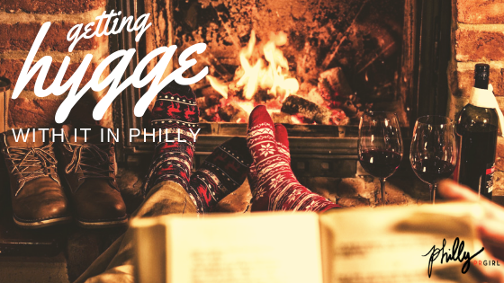 Gettin’ Hygge With It In Philly