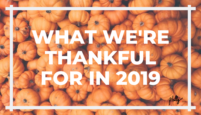 What We’re Thankful For in 2019