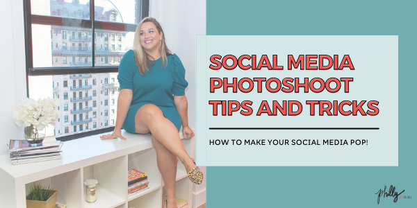 Social Media Photoshoot Tips & Tricks
