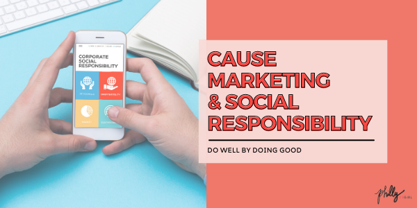 Cause Marketing and Corporate Social Responsibility