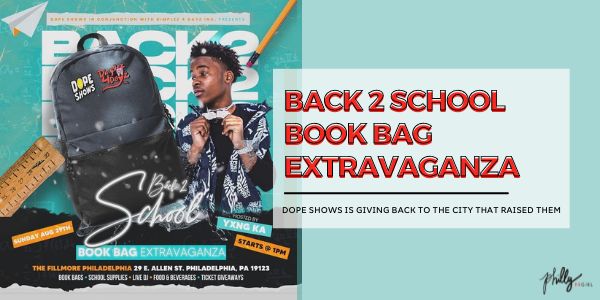 Dope Shows Hosts BACK 2 SCHOOL Book Bag Extravaganza