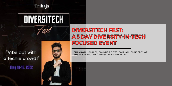 Tribaja and Philly Startup Leaders Announces “Diversitech Fest”!