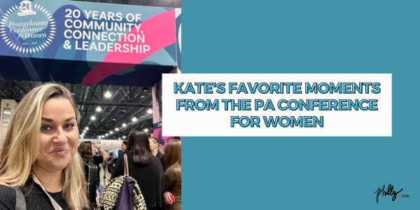 Kate’s Favorite Moments from the PA Conference for Women