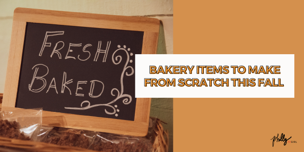 Bakery Items to Make from Scratch this Fall