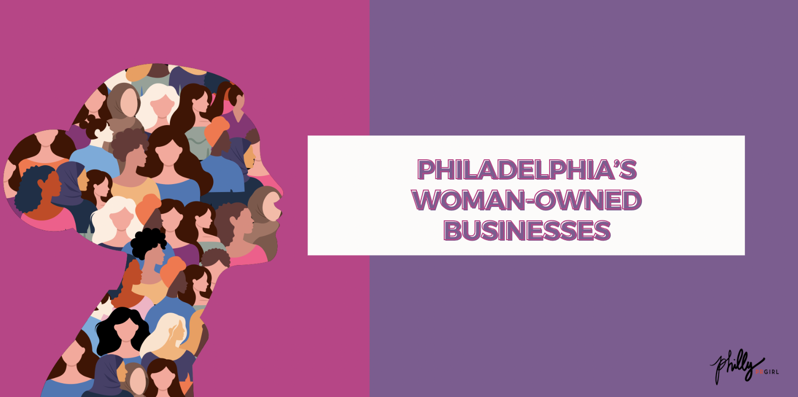 Philadelphia’s Woman-Owned Businesses