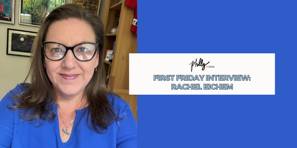 First Friday Interview: Rachel Eichem