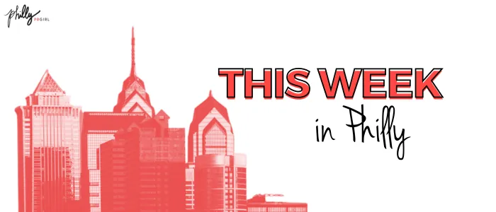 This Week In Philly: July 20-July 26